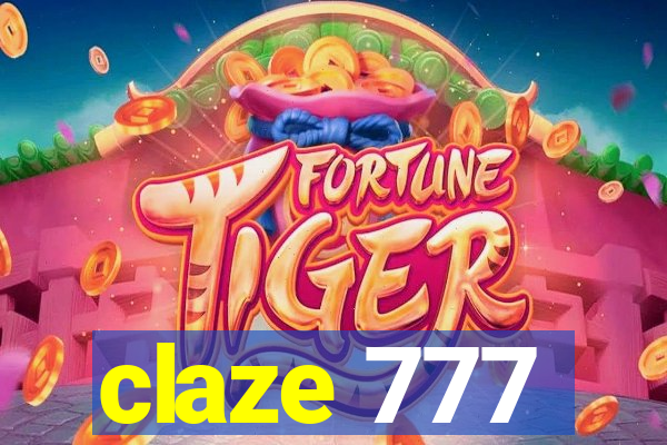 claze 777